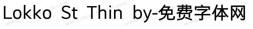 Lokko St Thin by字体转换